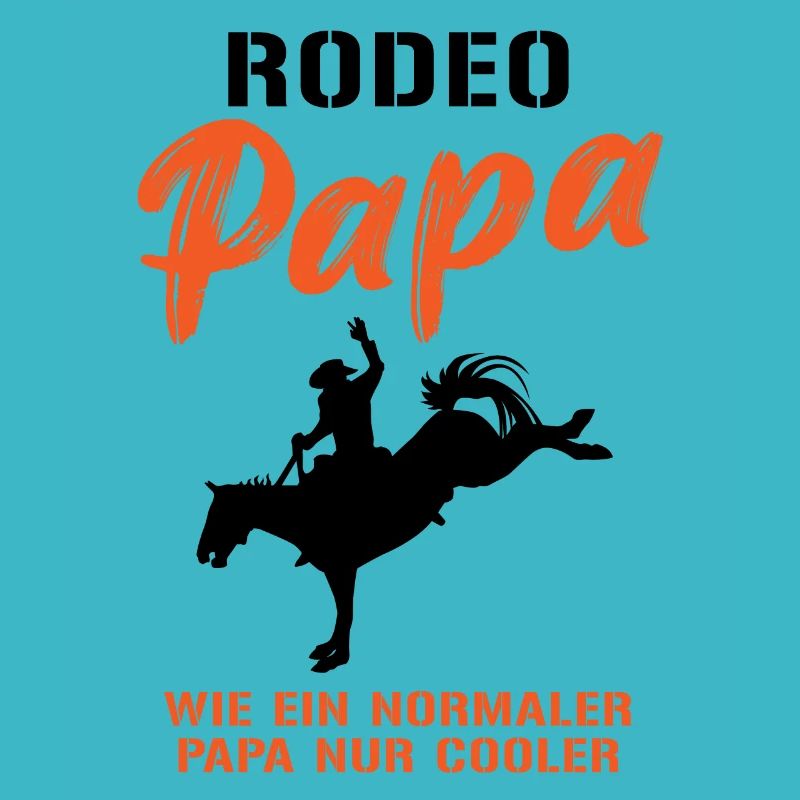 Rodeo Dad - Plus cool que le reste