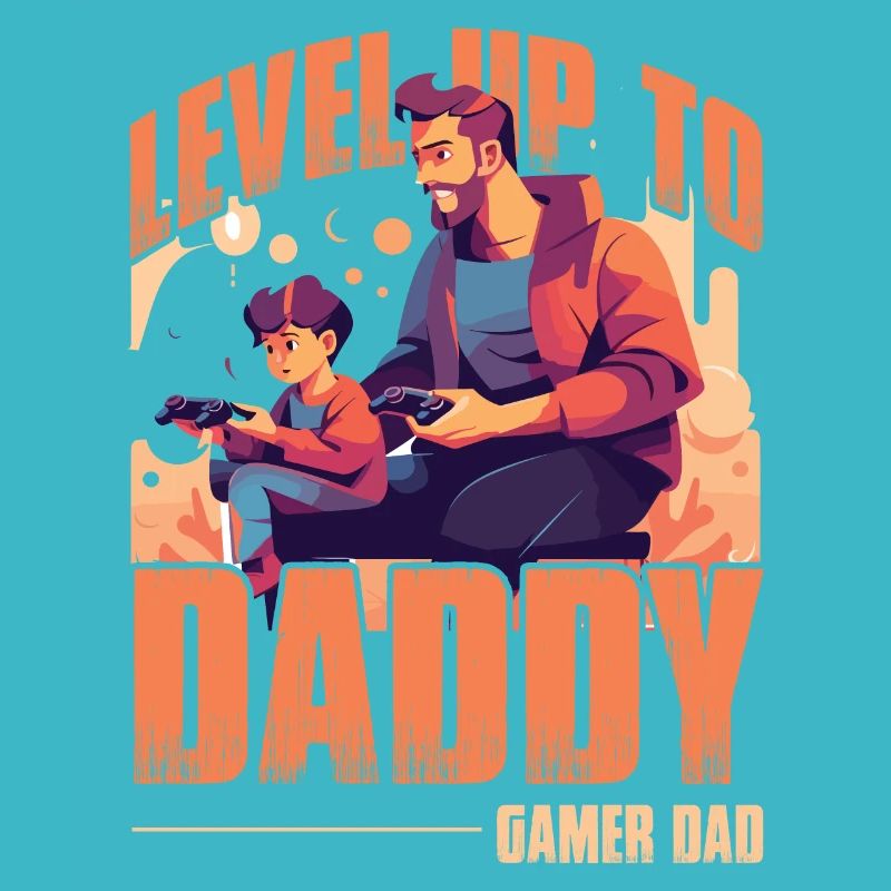 Level Up To Daddy Gamer Dad