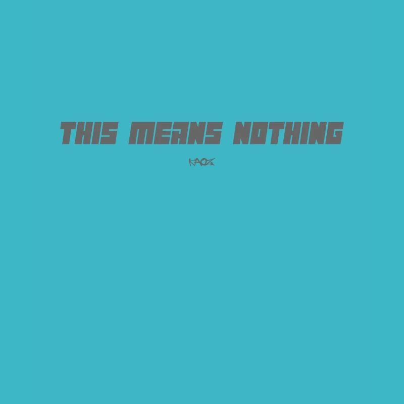 This means nothing