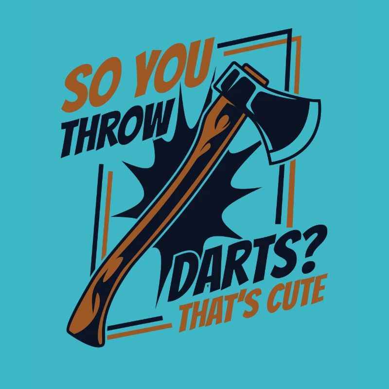 So You Throw Darts That's Cute Axe Throwing Game