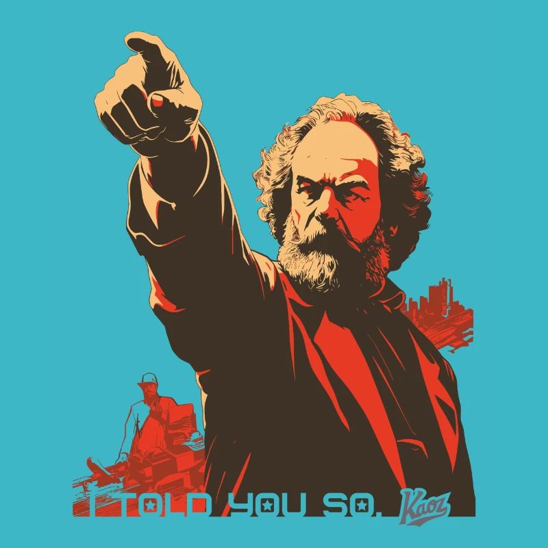 Propaganda style: Marx, I told you