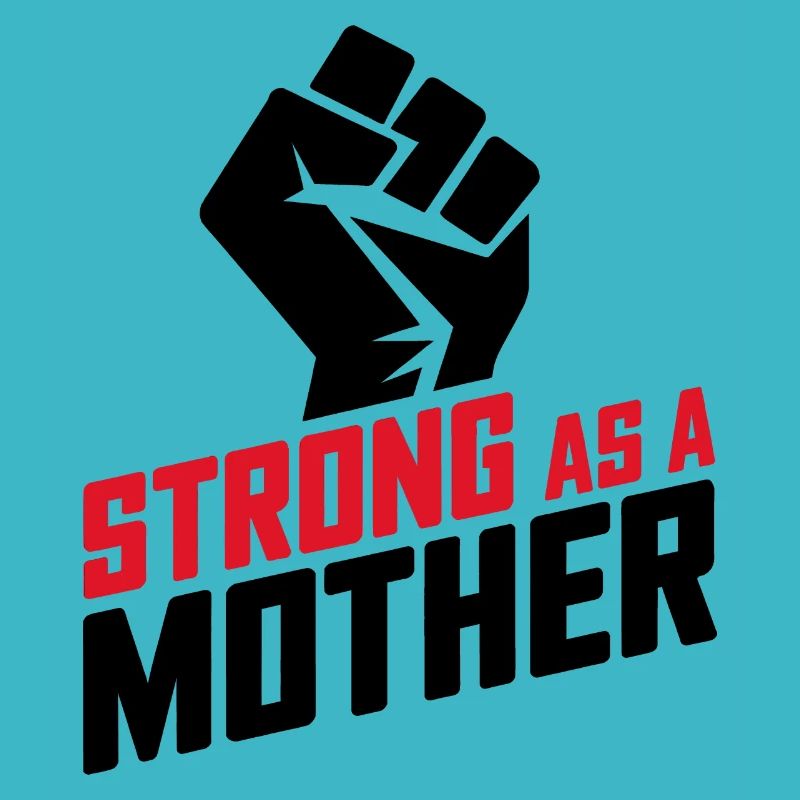 Strong as a Mother