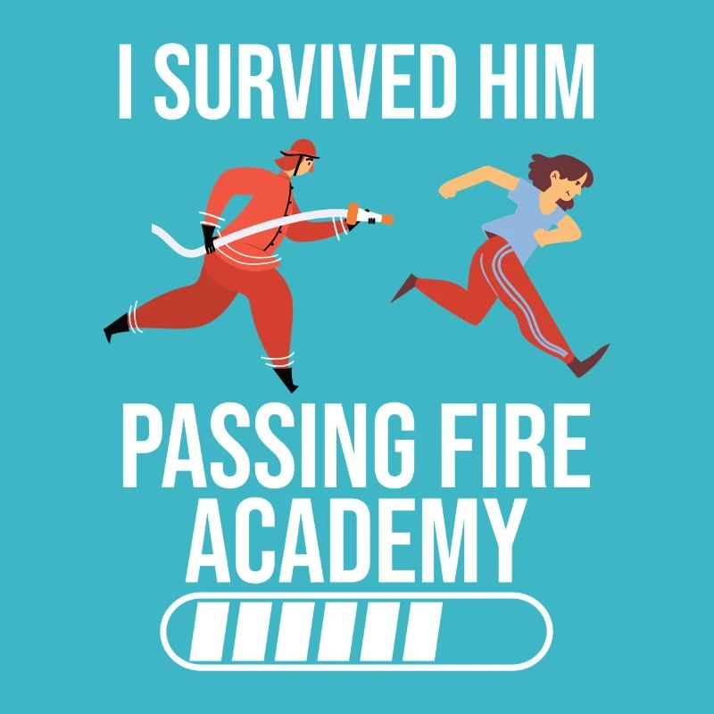 I outlived him as he did the Fire Academy