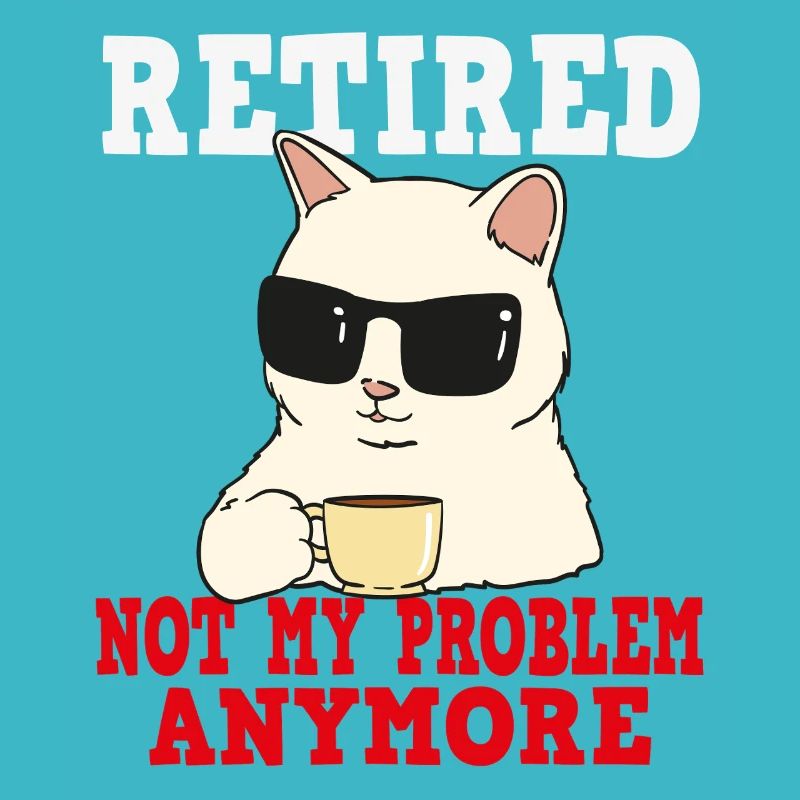 Retirement cat: No longer my problem