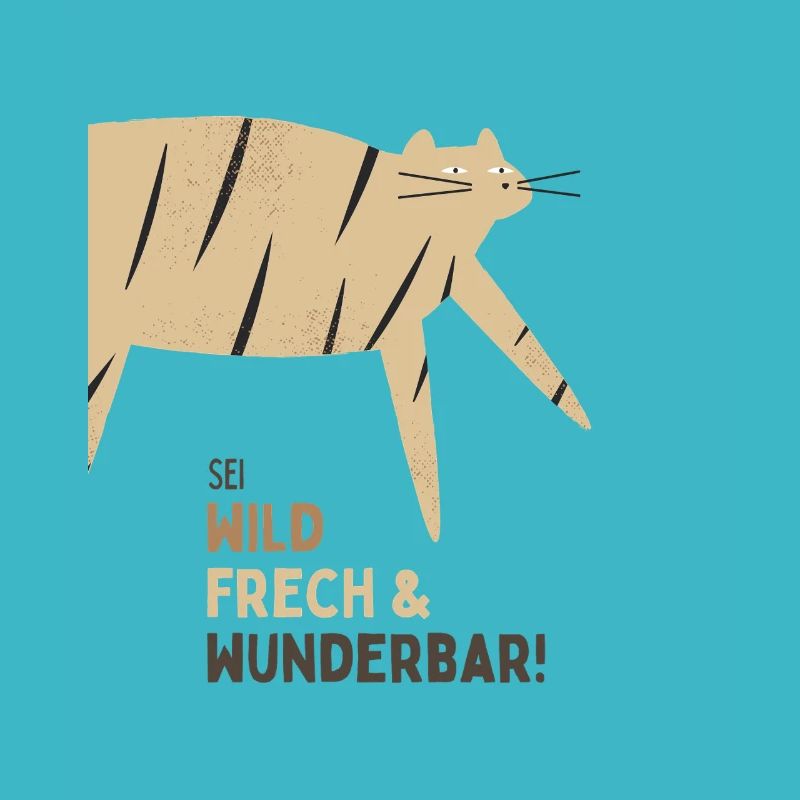 Sei wild French & Wunderbar Katze