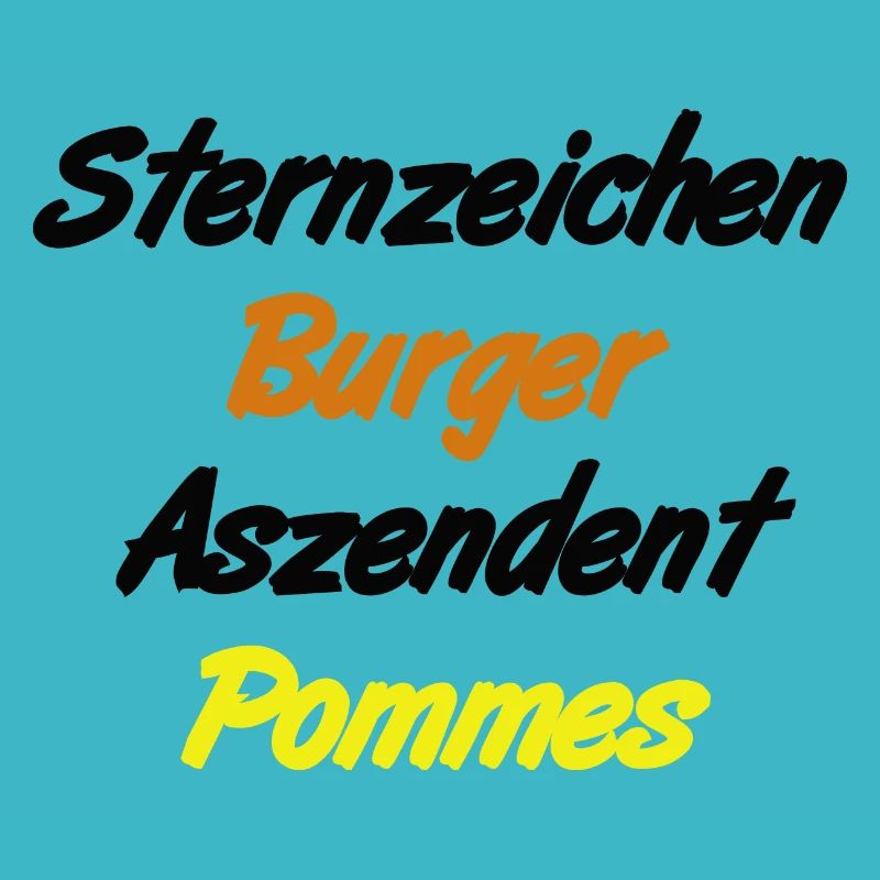 Sternzeichen Burger - Aszendent Pommes