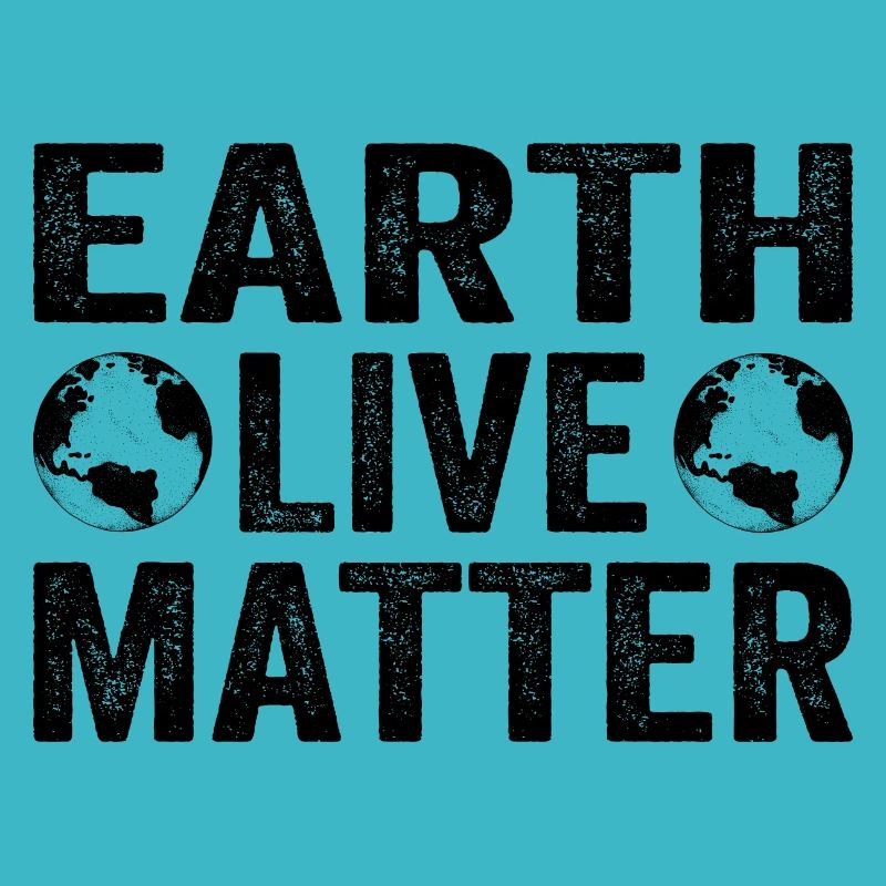 Earth Live Matter Climate Change Global Warming