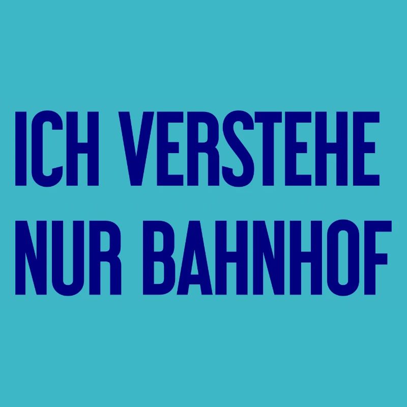 Ich verstehe nur Bahnhof