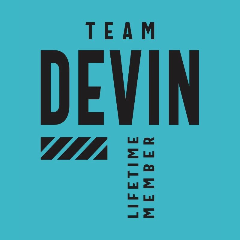 Team Devin Lifetime Member Devin Name