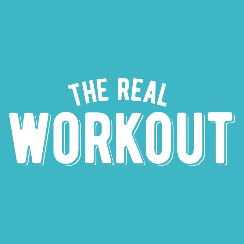 The real workout