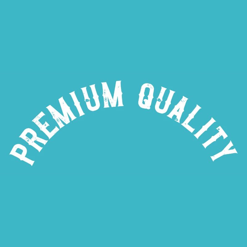 Premium Quality