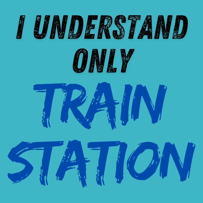 I understand only Train Station
