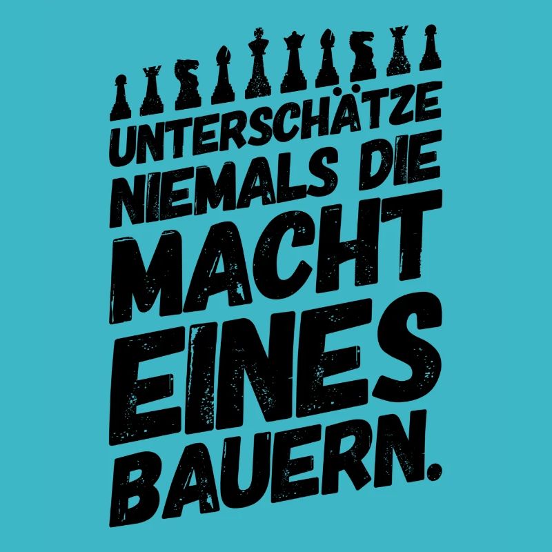 Schach Sprüche Bauer