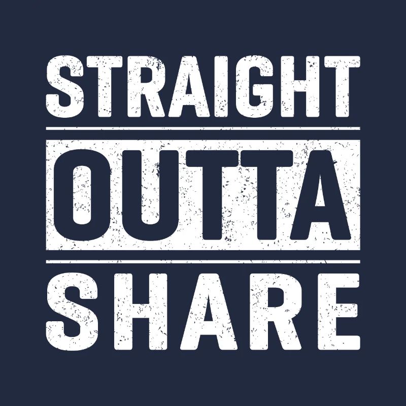 Straight outta share