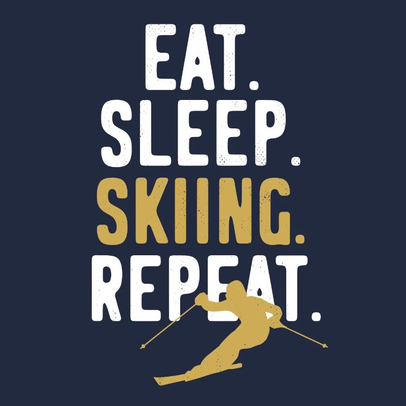Ski Ski Holiday Ski Repeat