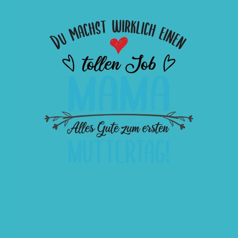 Mama Mutter Tollen Job Erster Muttertag Geschenk