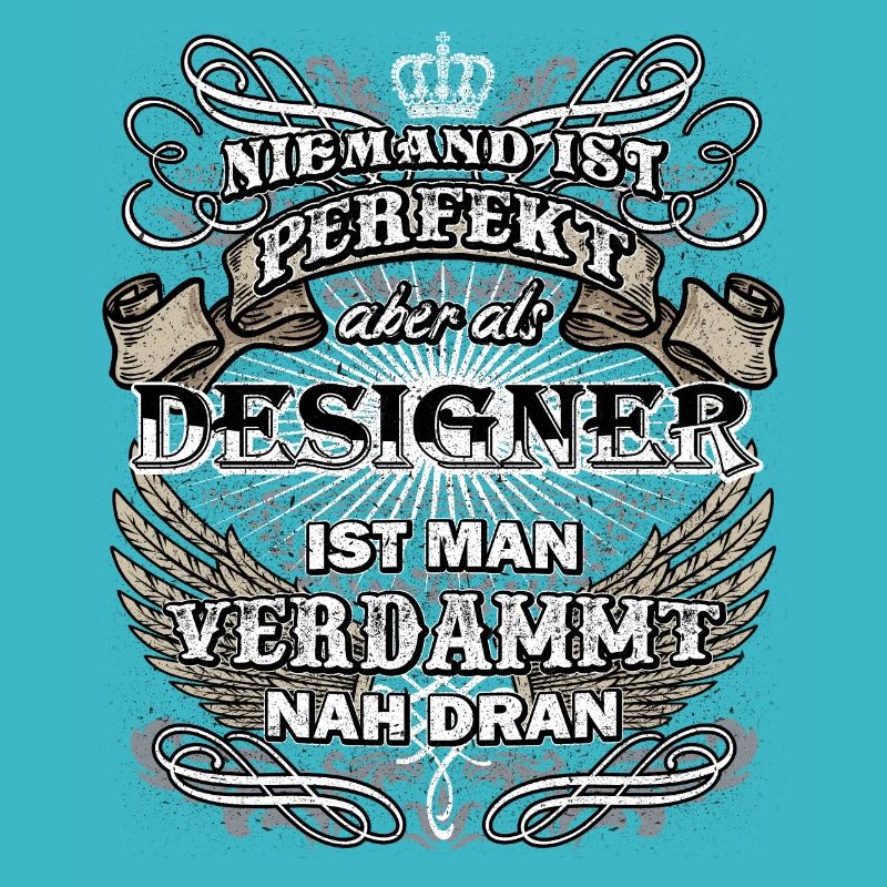 Nobody is perfect - designer profession