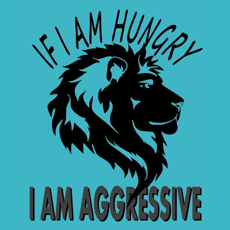 Leo saying sayings I'm aggressive gift