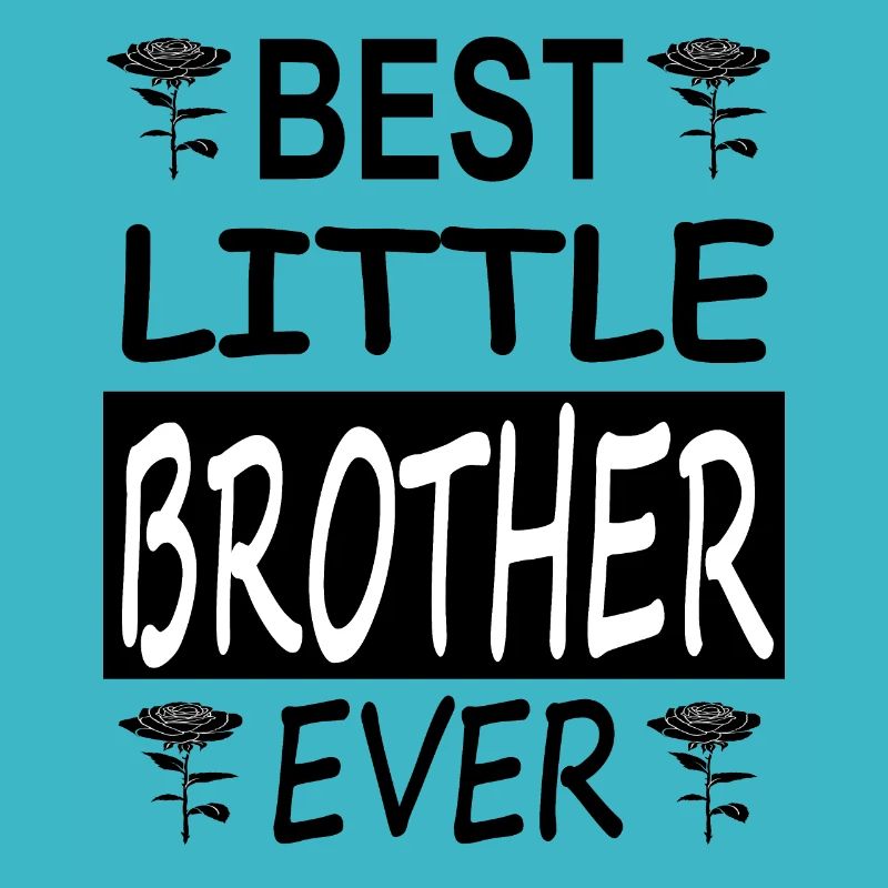 kleiner Bruder bester Bruder Spruch Geschenk