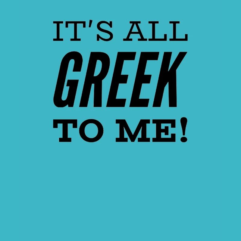 Funny Greek saying Greece gift