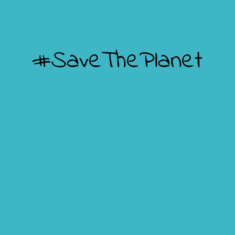 Save The Planet Sustainability Nature Conservation Environment