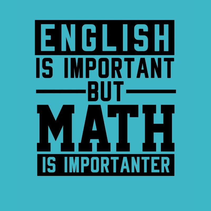 L’anglais Est important Les maths Est plus important