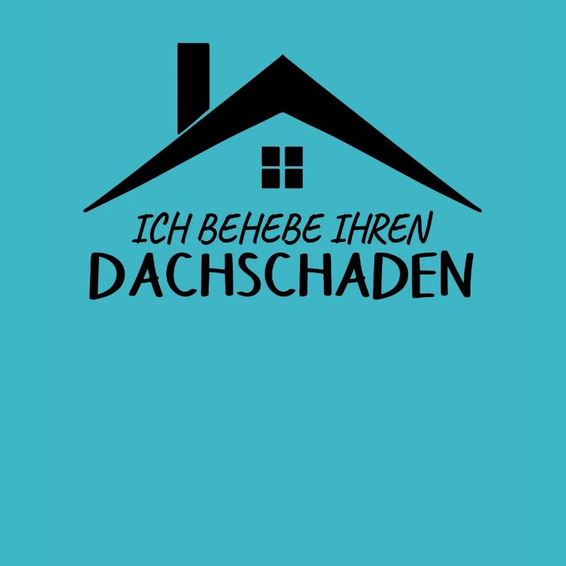 Dachdecker Spruch Provokant