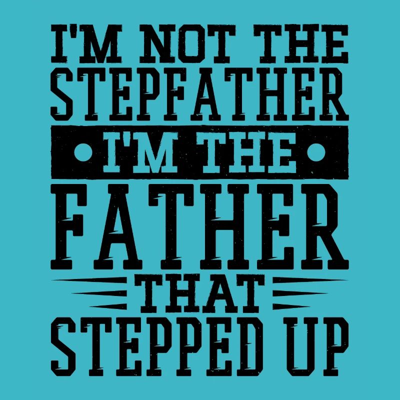 Step-dad Stepson Stepfather Stepdaughter