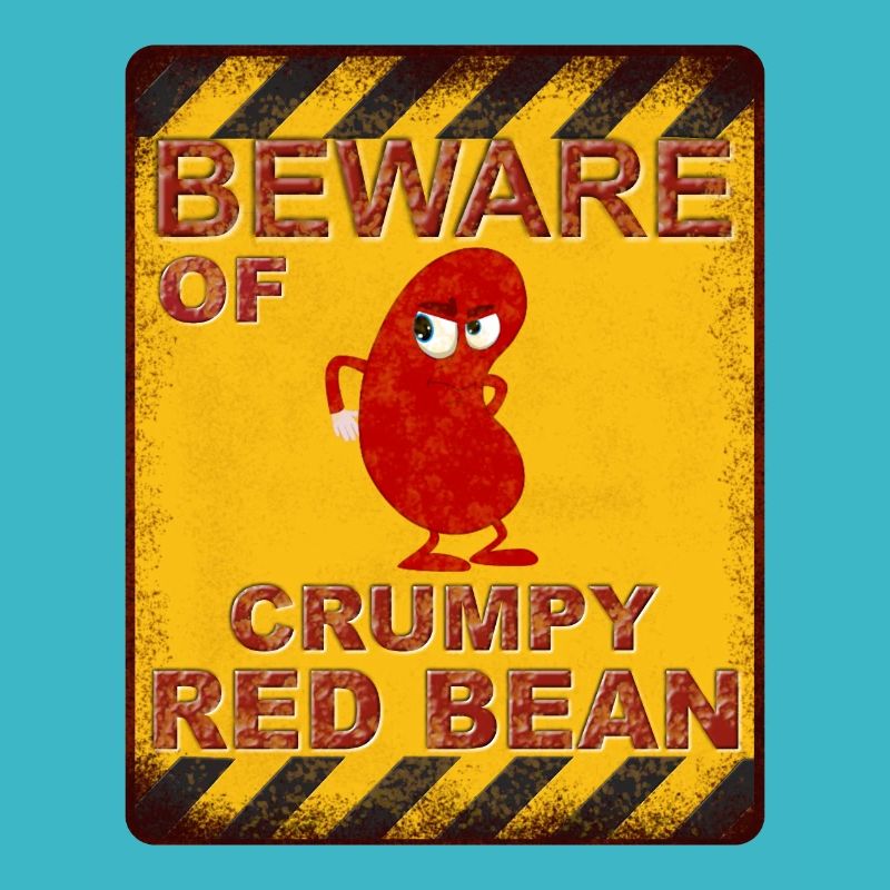 Beware of Crumpy Red Bean - Warnung
