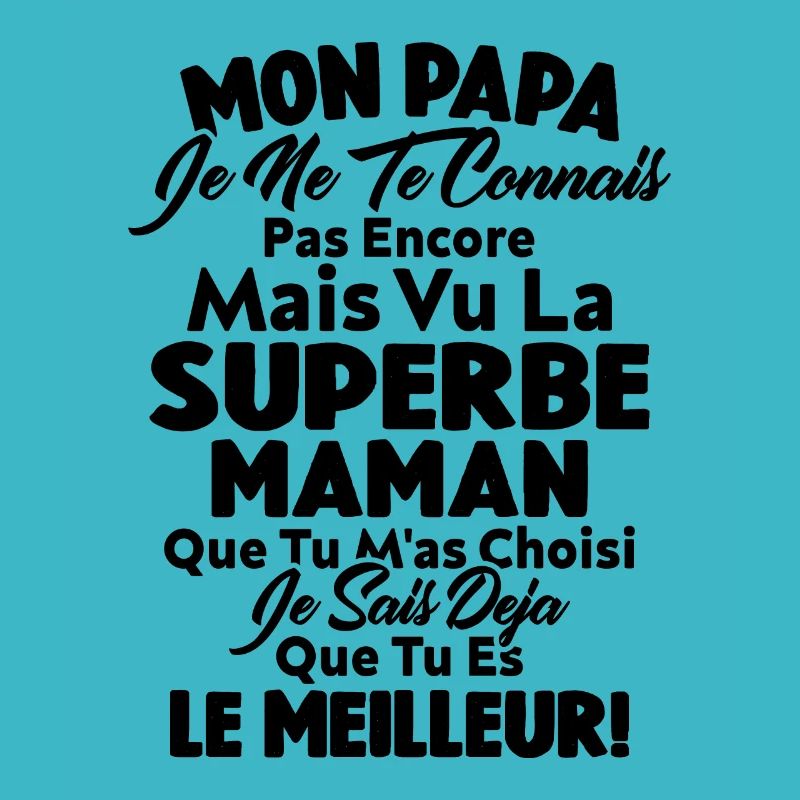 Mon Papa Je Te Connais Pas Encore Cadeau Grossesse