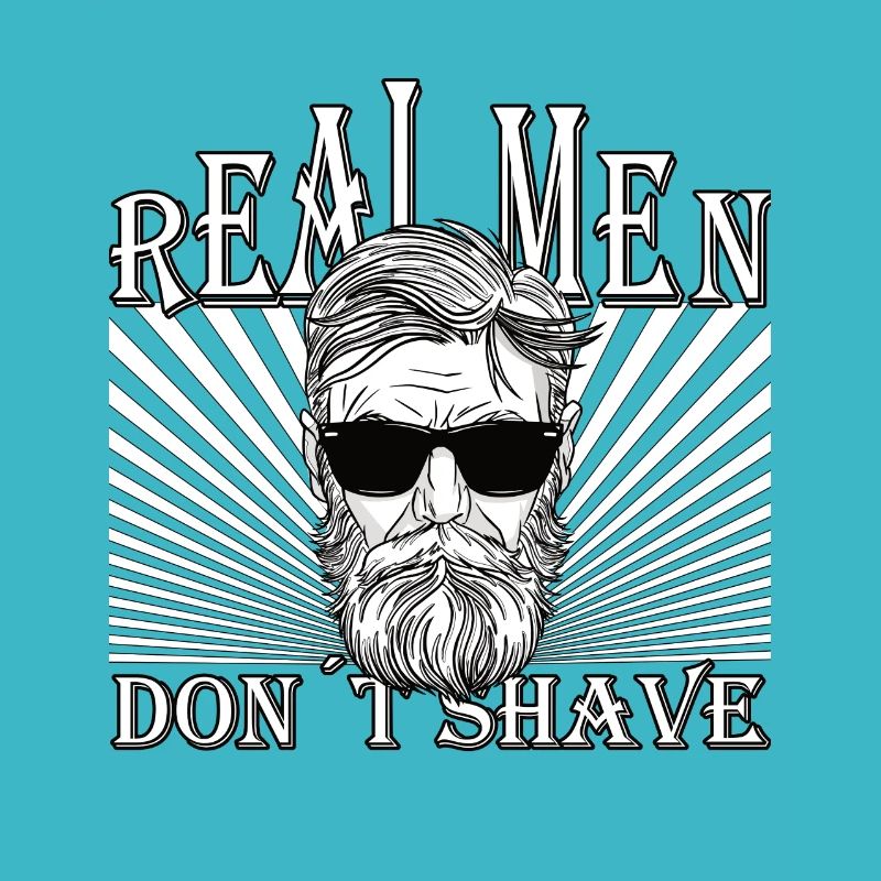 Real men don´t shave Bart Hip Oberlippenbart