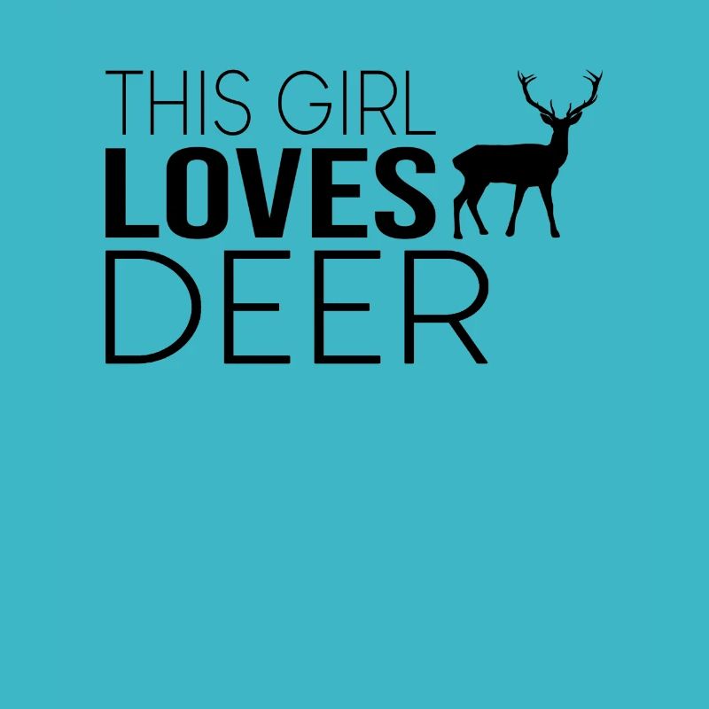 Mädchen Hirsch Spruch