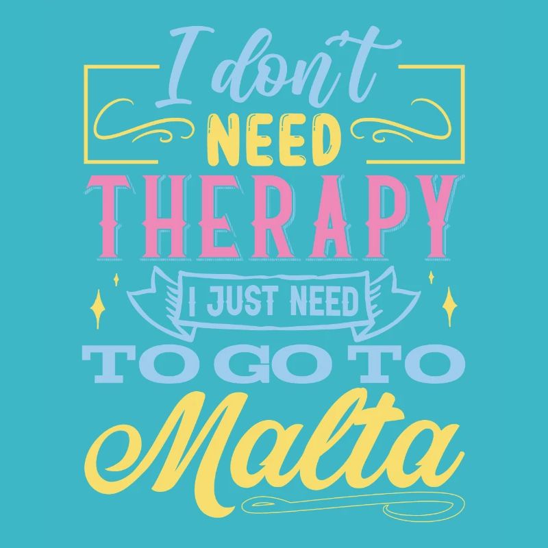 I don't need therapy - Malta Island