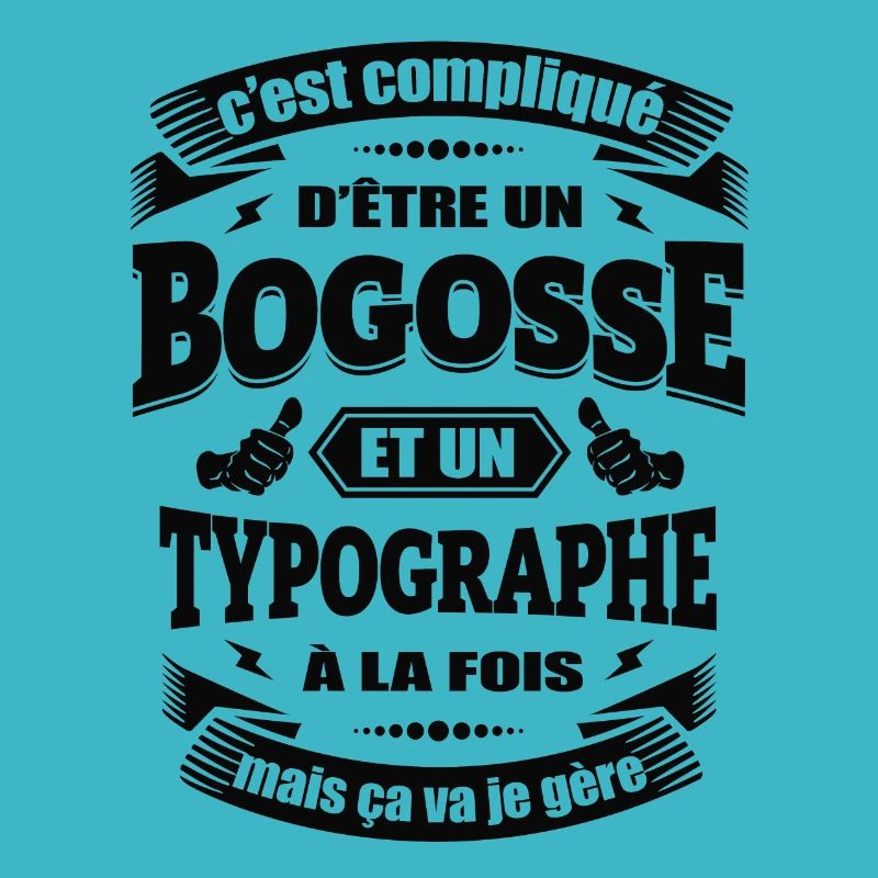 BOGOSSE ET TYPOGRAPHE