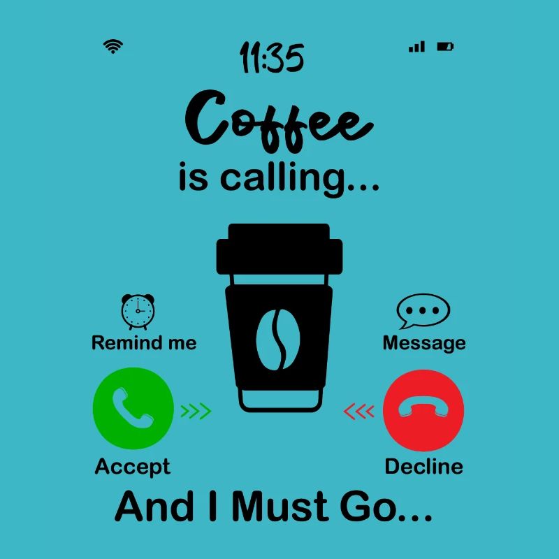 Coffee Is Calling