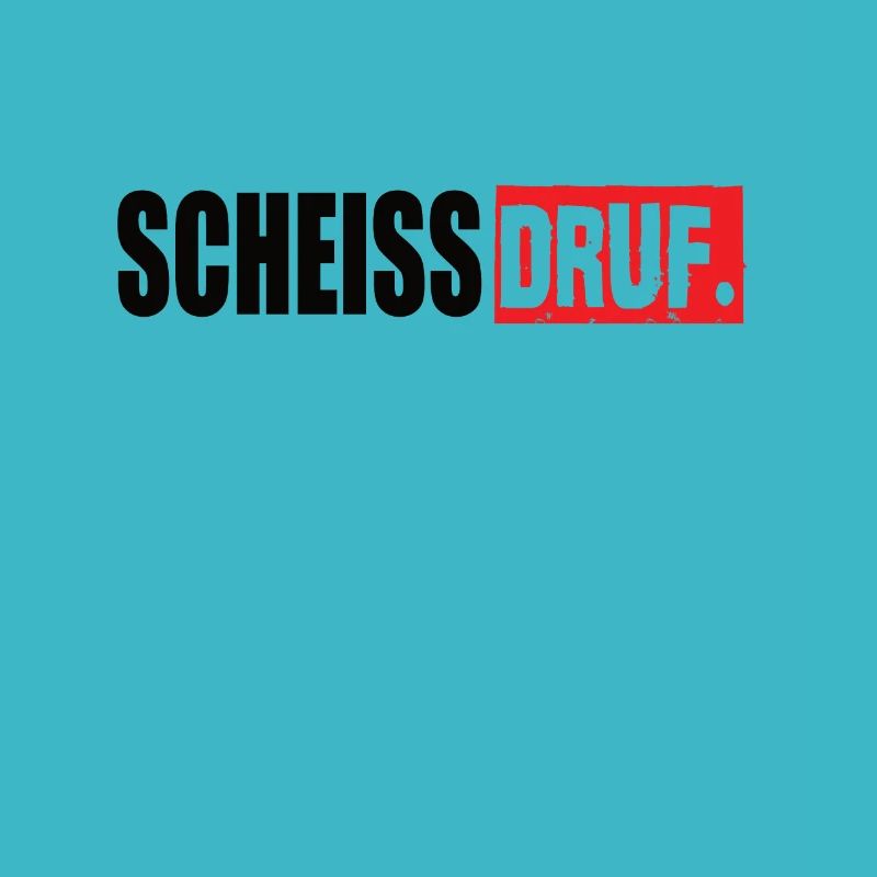 Scheiss Druff Lustiger Spruch