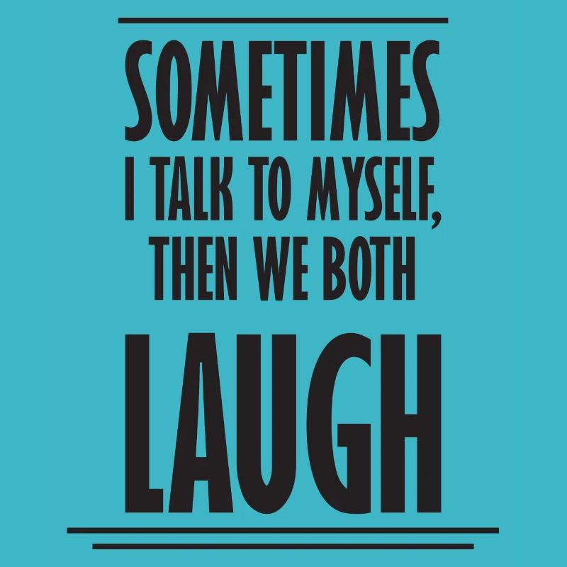 Sometimes We Both Laugh