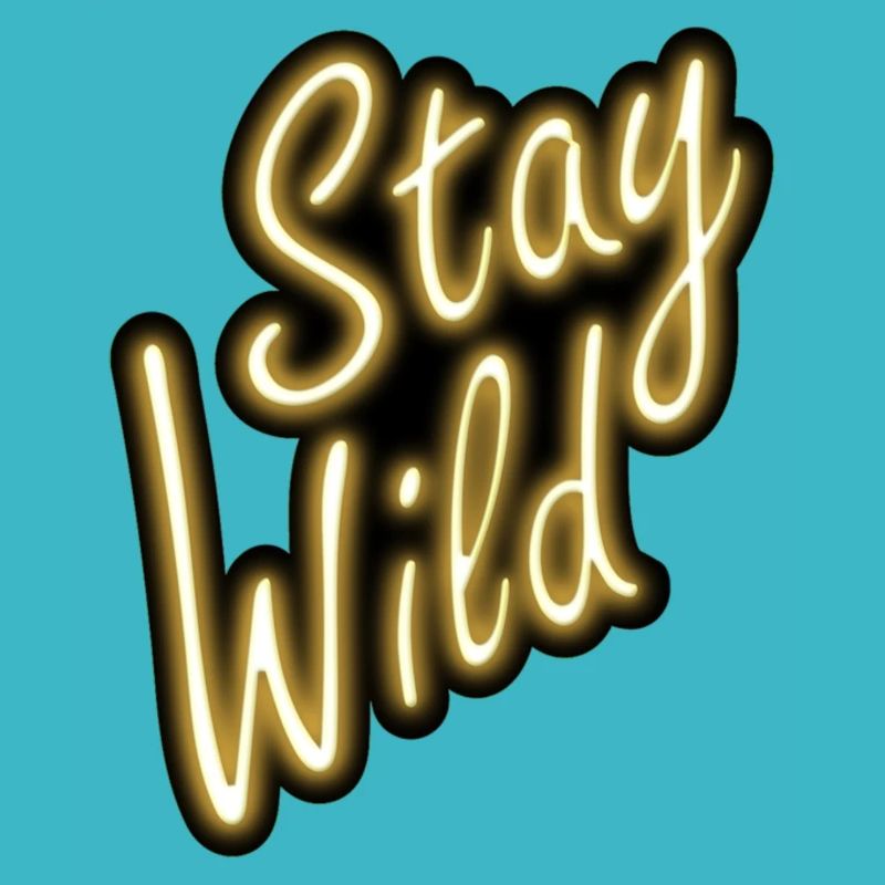 Stay Wild