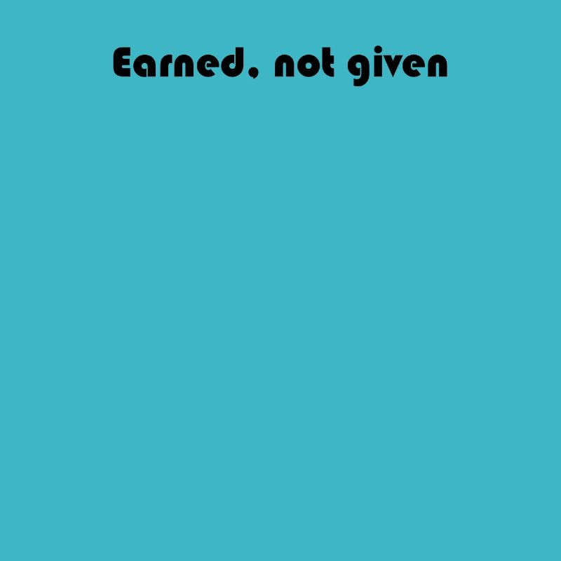 Fitness - Earned, not given