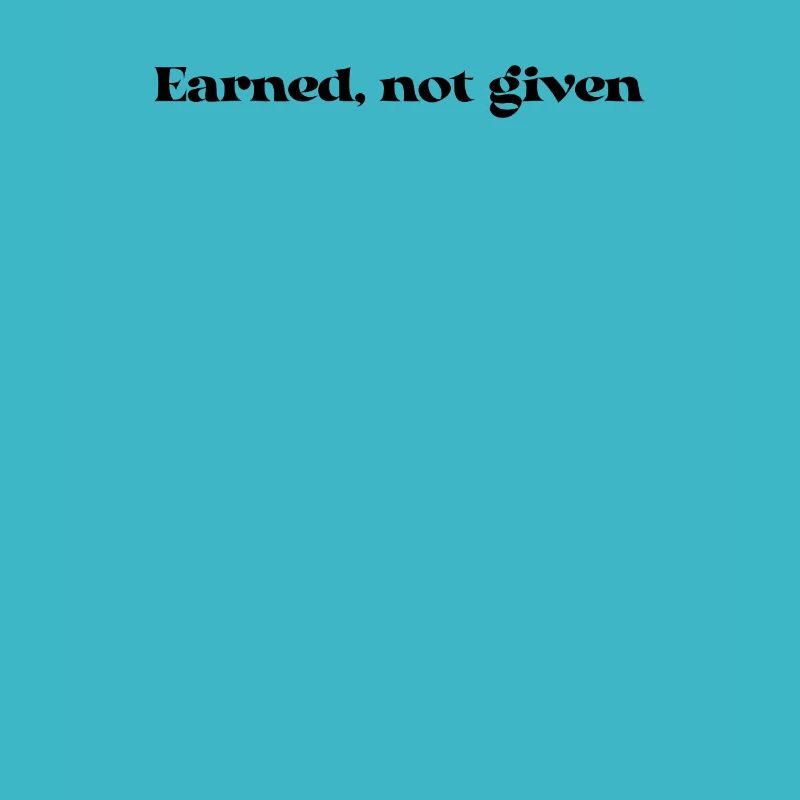 Fitness - Earned, not given