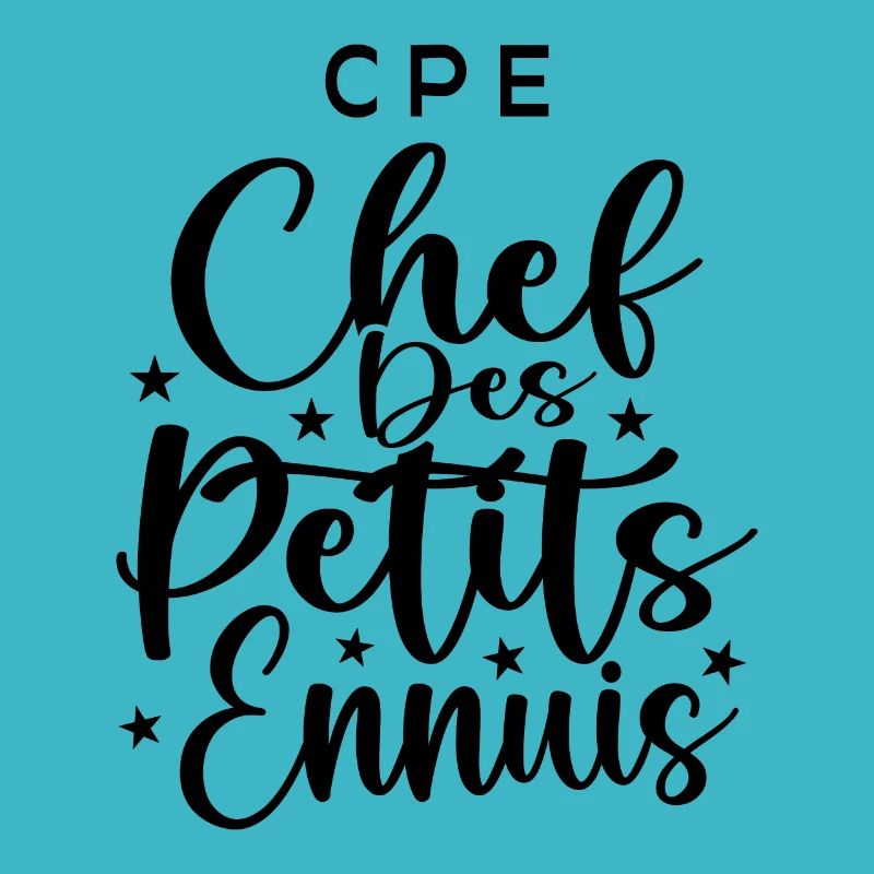 CPE : Chef des Petits Ennuis