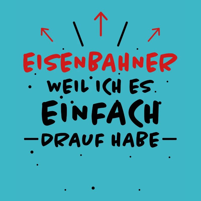 Eisenbahner Spruch Lokführer Eisenbahner Geschenk