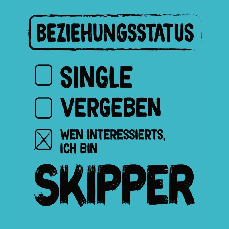Skipper Relationship Status Skipper Sailing Sailor