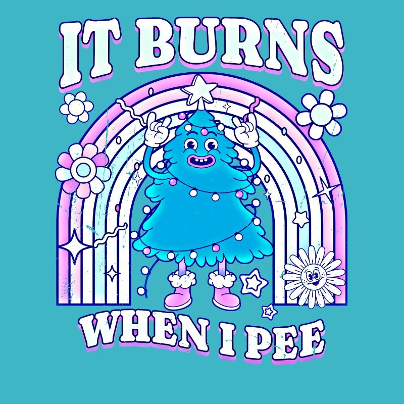 Winter Edition "It Burns when i Pee"! sarcastic