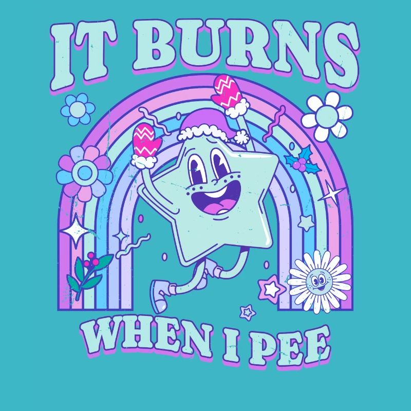 Winter Edition "It Burns when i Pee"! sarcastic