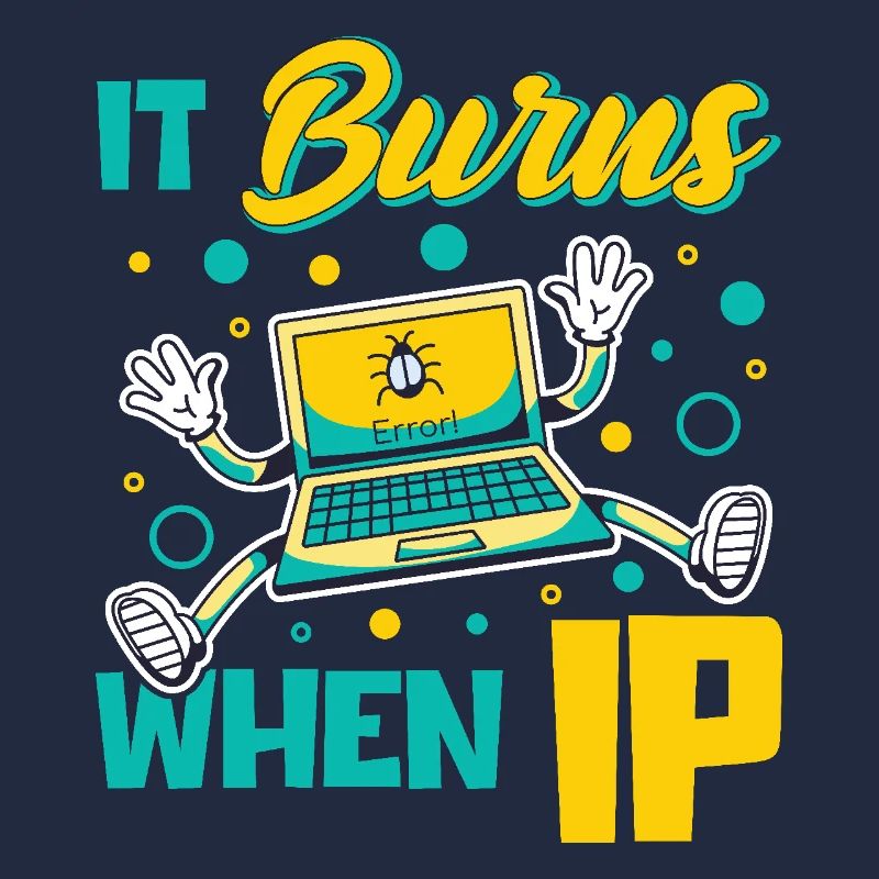 Lustiger Spruch "It Burns when i Pee"!