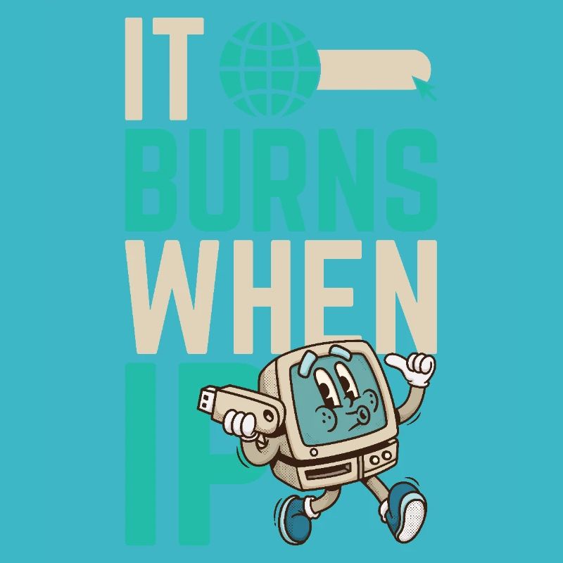 Funny saying "It Burns when I Pee"!