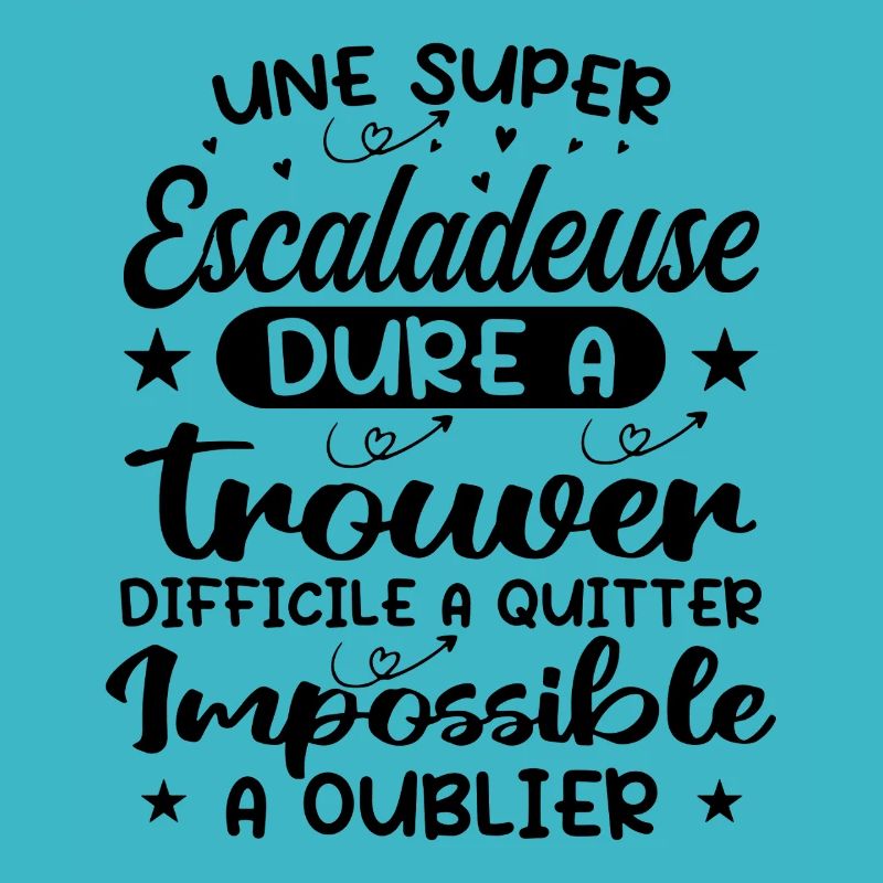 A Super Climber - Climber Gift