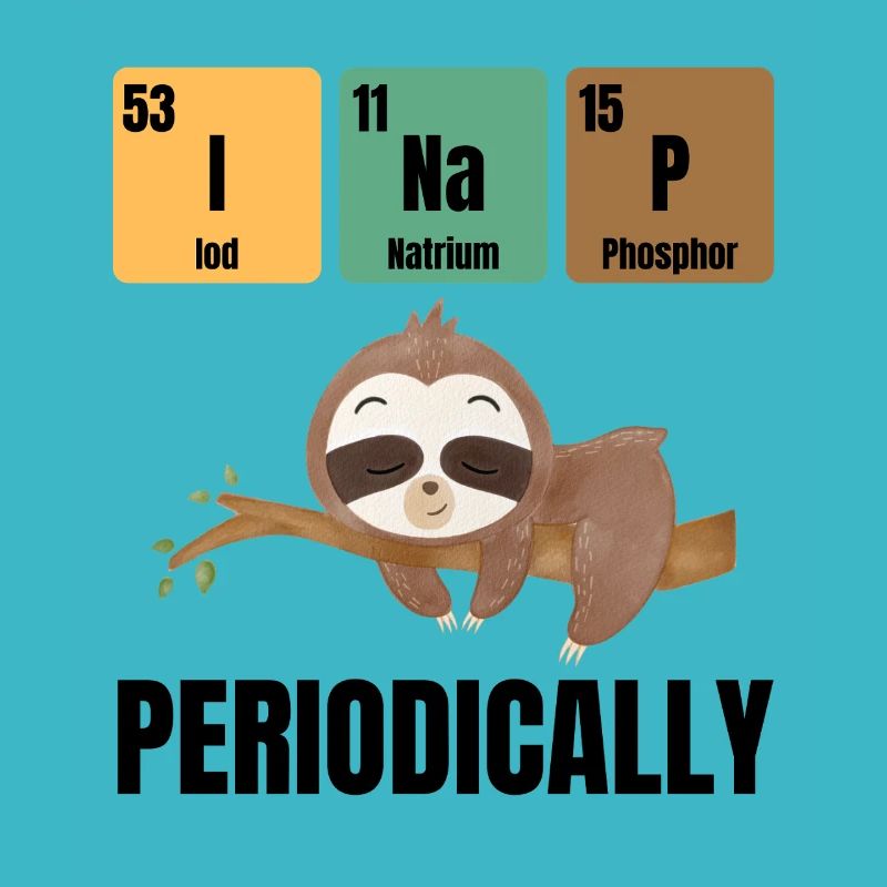 Funny Sloth Saying Chemistry Humor