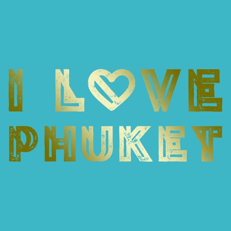 I Love Phuket